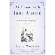 Jane Austen at Home : A Biography (Hardcover)