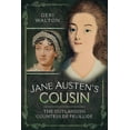 thumbnail image 1 of Jane Austen's Cousin: The Outlandish Countess de Feuillide (Hardcover), 1 of 1