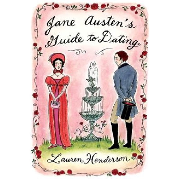 Jane Austen's Guide to Dating (Paperback)