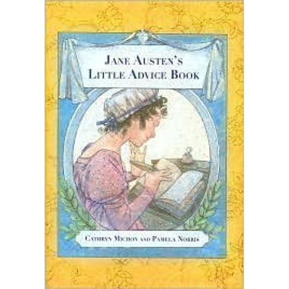 Pre-Owned Jane Austen's Little Advice Book (Hardcover) 1567319742 9781567319743