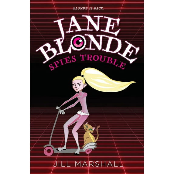 Jane Blonde Spies Trouble, (Paperback)