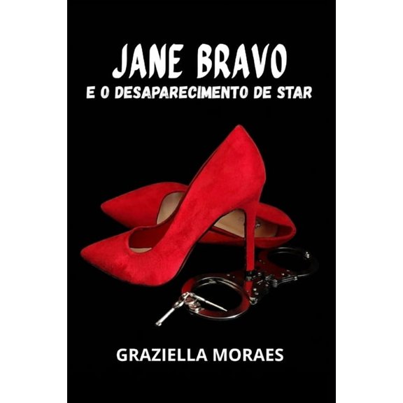 Jane Bravo e o desaparecimento de Star, (Paperback)