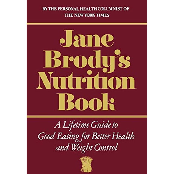 Pre-Owned Jane Brody's Nutrition Book (Hardcover) 0393014290 9780393014297