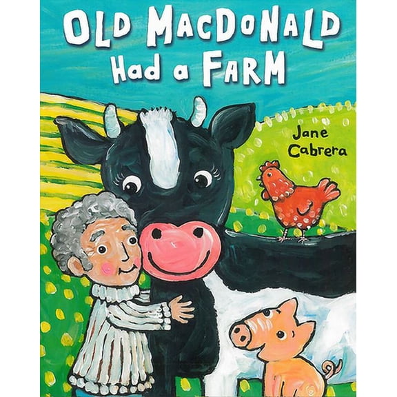 Jane Cabrera's Story Time: Old Macdonald Had a Farm (Board book)