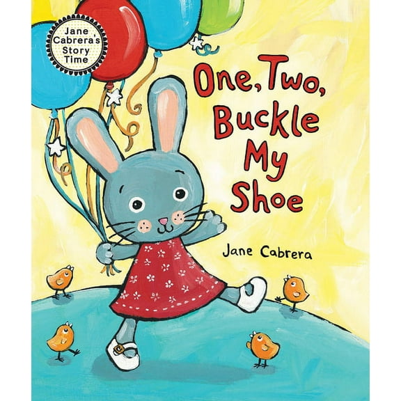 Jane Cabrera's Story Time One, Two, Buckle My Shoe, (Paperback)