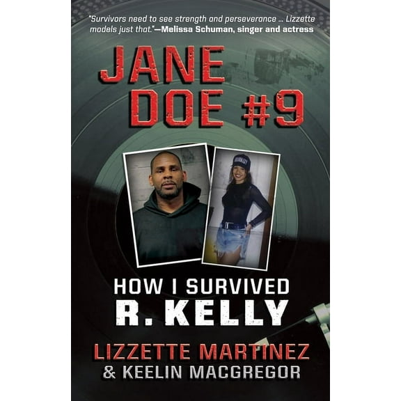 Jane Doe #9: How I Survived R. Kelly, (Paperback)