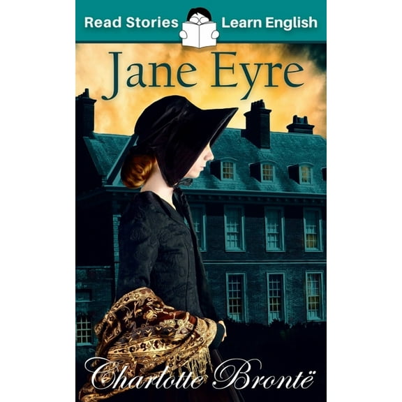 Jane Eyre: CEFR level A1+ (ELT Graded Reader), (Paperback)