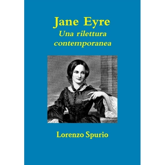 Jane Eyre Una rilettura contemporanea, (Paperback)