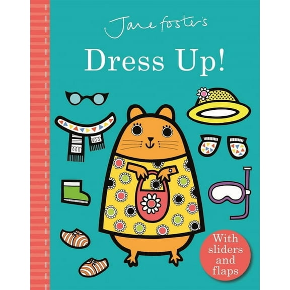Jane Foster's Dress Up! (Board book)