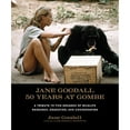thumbnail image 1 of Pre-Owned Jane Goodall: 50 Years at Gombe: A Tribute to Five Decades of Wildlife Research, Education, and Conservation (Hardcover) 1584798785 9781584798781, 1 of 1