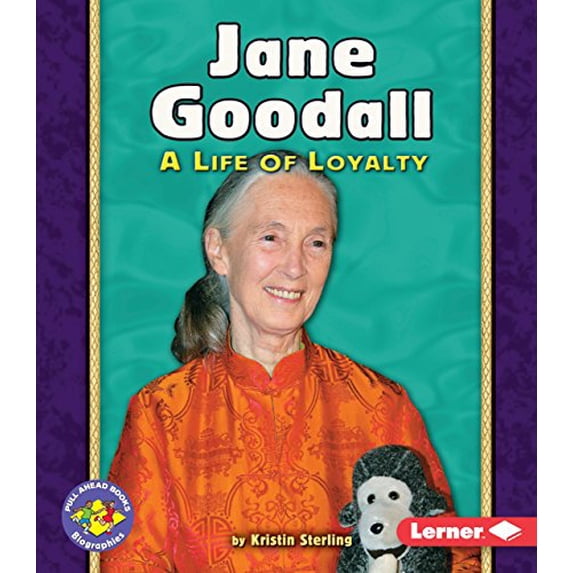 Pre-Owned Jane Goodall: A Life of Loyalty (Paperback) 0822587289 9780822587286
