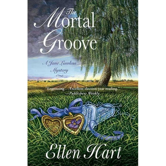 Jane Lawless Mysteries The Mortal Groove: A Jane Lawless Mystery, Book 15, (Paperback)