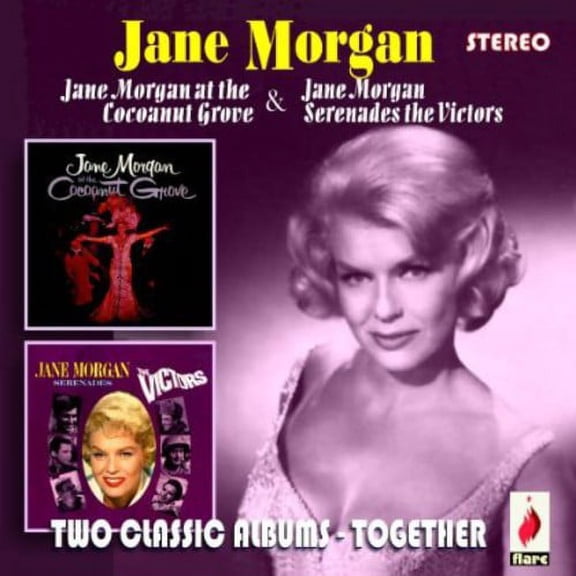 Jane Morgan - Jane Morgan at the Cocoanut Grove/Jane Morgan Sere [CD]