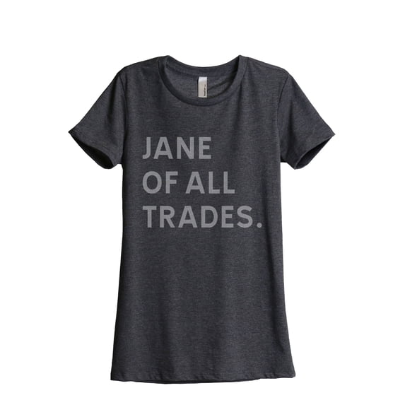 Jane Of All Trades Women's Fashion Relaxed T-Shirt Tee Charcoal Grey X-Large