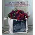 thumbnail image 1 of Pre-Owned Jane Packer's Guide to Flower Arranging Paperback, 1 of 1