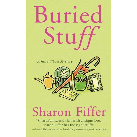 Jane Wheel Mysteries Buried Stuff: A Jane Wheel Mystery, Book 4, (Paperback)