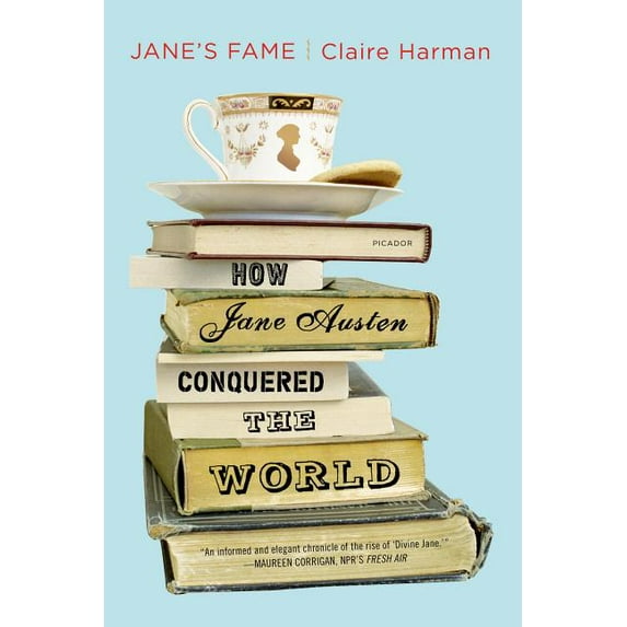 Jane's Fame: How Jane Austen Conquered the World, (Paperback)