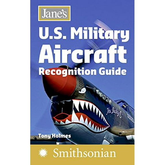 Pre-Owned Jane's U.S. Military Aircraft Recognition Guide (Jane's Recognition Guides) (Paperback) 0061137286 9780061137280