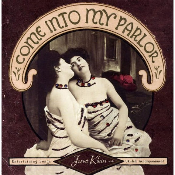 Janet Klein - Come Into My Parlor - Music & Performance - CD
