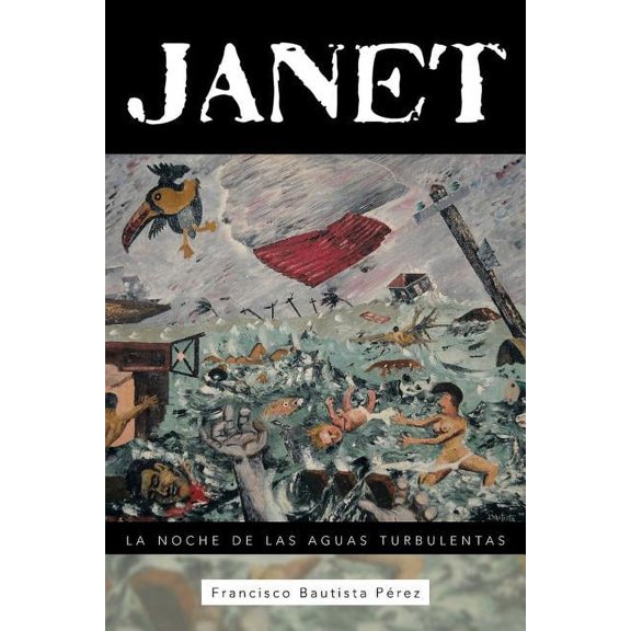 Janet : La Noche De Las Aguas Turbulentas