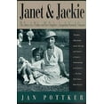 thumbnail image 1 of Janet and Jackie: The Story of a Mother and Her Daughter, Jacqueline Kennedy Onassis, (Paperback), 1 of 2