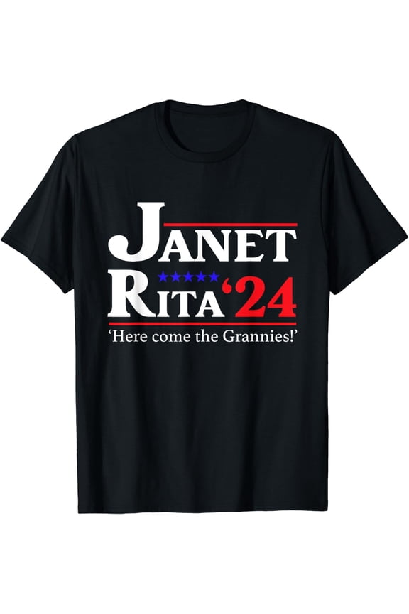 Janet and Rita 2024 Here Come the Grannies T-Shirt