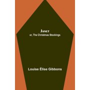 Janet; or, The Christmas Stockings, Paperback