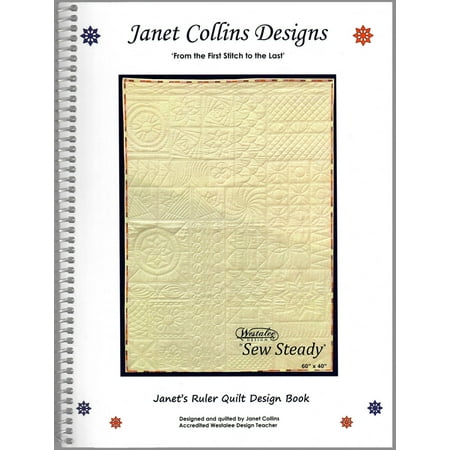 Janet's Ruler Quilt Design Book Using Westalee Design Templates by Janet Collins