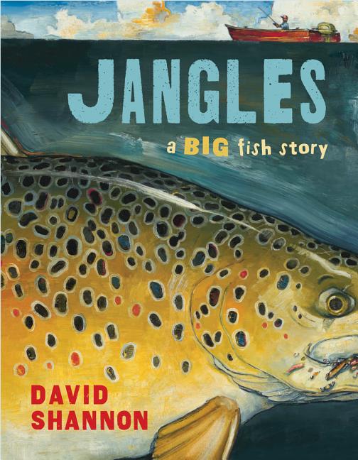 Jangles A Big Fish Story A Big Fish Story (Hardcover)