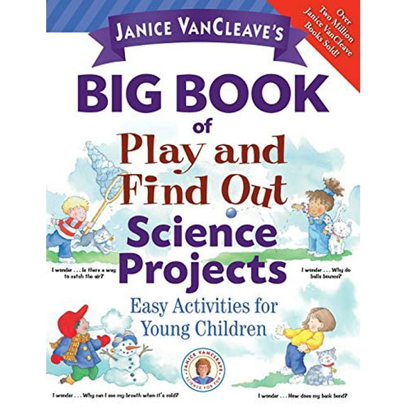 Pre-Owned Janice Vancleave's Big Book of Play and Find Out Science Projects (Paperback) 0787989282 9780787989286