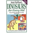 thumbnail image 1 of Pre-Owned Janice VanCleave's Dinosaurs for Every Kid: Easy Activities that Make Learning Science Fun (Science for Every Kid Series) (Paperback) 0471308129 9780471308126, 1 of 1