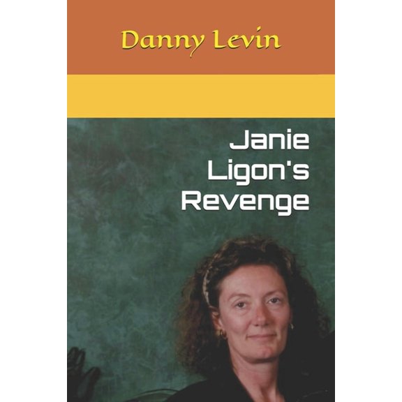 Janie Ligon's Revenge, (Paperback)
