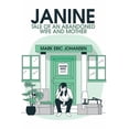 thumbnail image 1 of Janine: Tale of an Abandoned Wife and Mother, (Paperback), 1 of 1