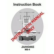 Janome Spare Part MB-4 Sewing Machine Embroidery Instruction Manual Reprint
