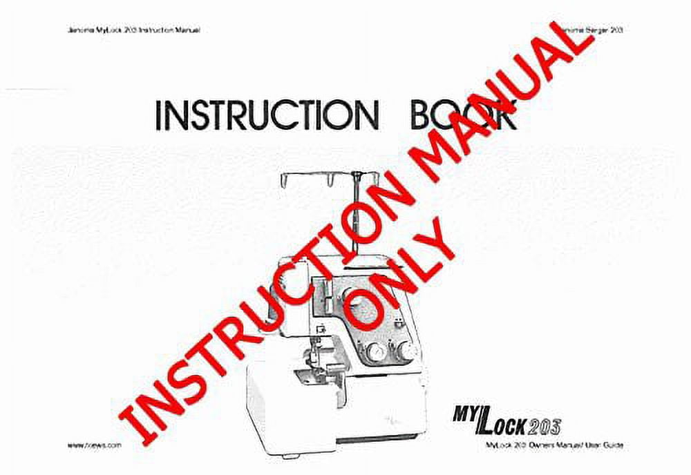 Janome Spare Part MyLock 203 Serger Instruction Manual Reprint