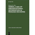 thumbnail image 1 of Janua Linguarum. Series Minor Verbal Cues of Organizational Information in Message Decoding: An Integrative Approach to Linguistic Structure, Book 127, (Hardcover), 1 of 1