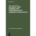 thumbnail image 1 of Janua Linguarum. Series Minor Wilhelm Von Humboldt's Conception of Linguistic Relativity, Book 65, (Hardcover), 1 of 1