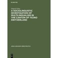 thumbnail image 1 of Janua Linguarum. Series Practica A Sociolinguistic Investigation of Multilingualism in the Canton of Ticino Switzerland, Book 241, (Hardcover), 1 of 1