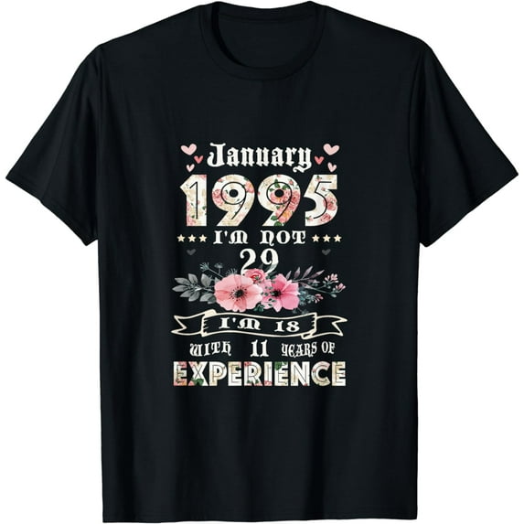 January 1995 Funny 29 Year Old Decor Floral 29th Birthday T-Shirt