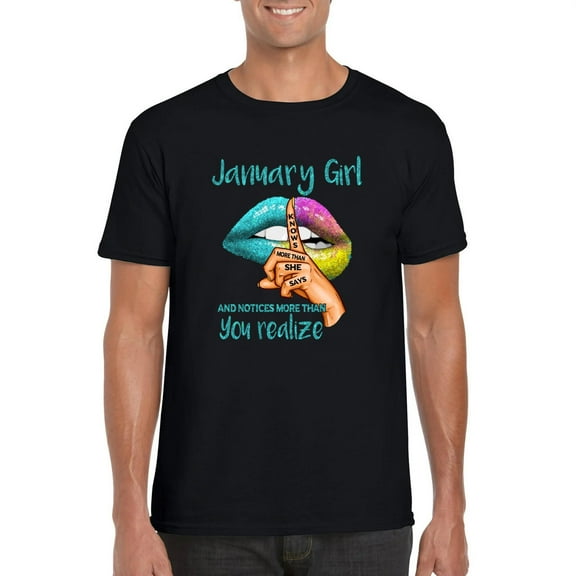 January Girl Knows More Than She Says Funny Birthday T-Shirt, for men & women, up to size 5XL