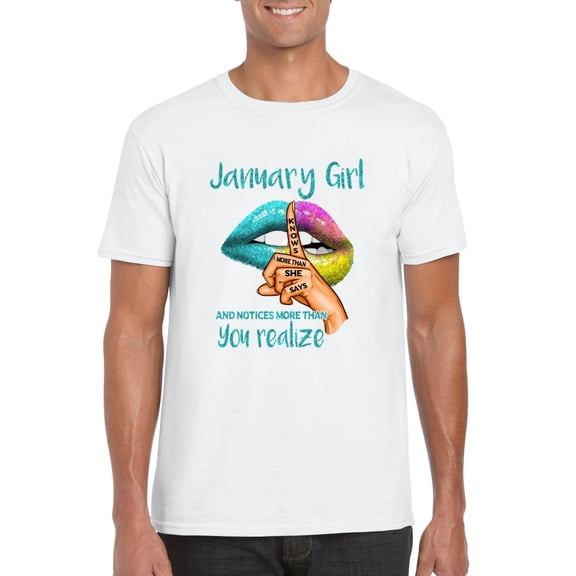 January Girl Knows More Than She Says Funny Birthday T-Shirt, for men & women, up to size 5XL
