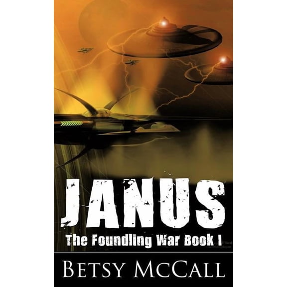 Janus : The Foundling War