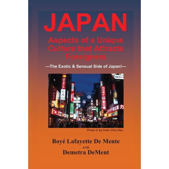 Japan Aspects of a Unique Culture That Attracts Foreigners