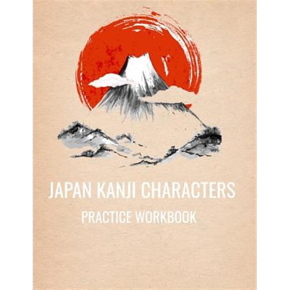 Japan Kanji Characters Practice Workbook: 8.5x11 110 Pages (Paperback)