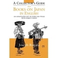 thumbnail image 1 of Japan Library A Collector's Guide to Books on Japan in English: An Annotated List of Over 2500 Titles with Subject Index, (Paperback), 1 of 1