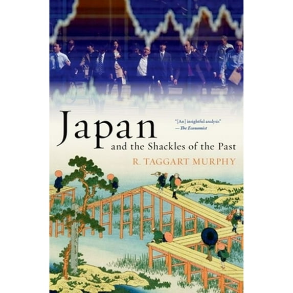 Pre-Owned Japan and the Shackles of the Past (Paperback) 0190619589 9780190619589
