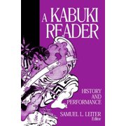 Japan in the Modern World Paperback A Kabuki Reader History and Performance, Paperback