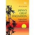 thumbnail image 1 of Japan?s Great Stagnation : Forging Ahead, Falling Behind, 1 of 1