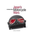thumbnail image 1 of Japan's Motorcycle Wars : An Industry History (Paperback), 1 of 1