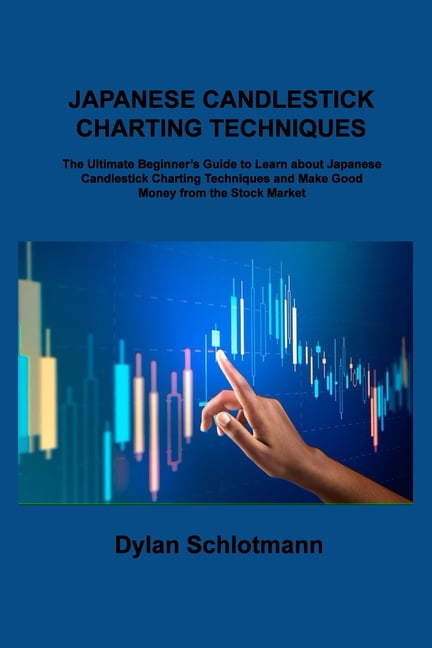 Japanese Candlestick Charting Techniques The Ultimate Beginner s